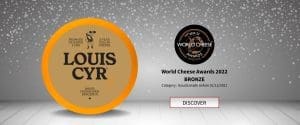 Louis Cyr 2 years - World Cheese Awards