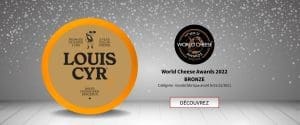 LouisCyr 2 ans World Cheese 2022